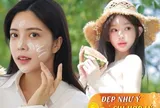 15 loại kem chống nắng "chân ái" cho từng loại da để bảo vệ khi tia UV vượt ngưỡng nguy hiểm