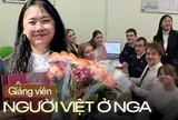 Cô gái Việt 27 tuổi làm giảng viên tại ĐH kỹ thuật lâu đời nhất nước Nga: "Không làm được thì vừa khóc, vừa thức đêm mà làm"