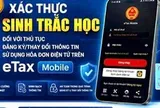 Hướng dẫn xác thực sinh trắc học trên ứng dụng Etax Mobile