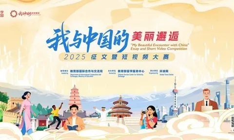 Công bố kết quả Cuộc thi bài luận và video ngắn "Cuộc gặp gỡ tươi đẹp của tôi với Trung Quốc" năm 2025