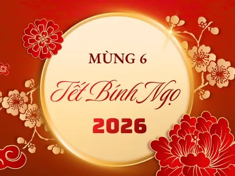Ngày mùng 6 Tết 2026 có phải ngày tốt không? 0