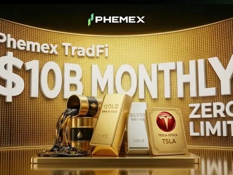Phemex TradFi cán mốc 10 tỷ USD khối lượng giao dịch hàng tháng, nâng tầm hạ tầng giao dịch đa thị trường